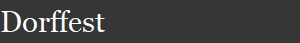 Dorffest