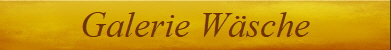 Galerie W�sche