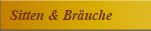 Sitten & Br�uche